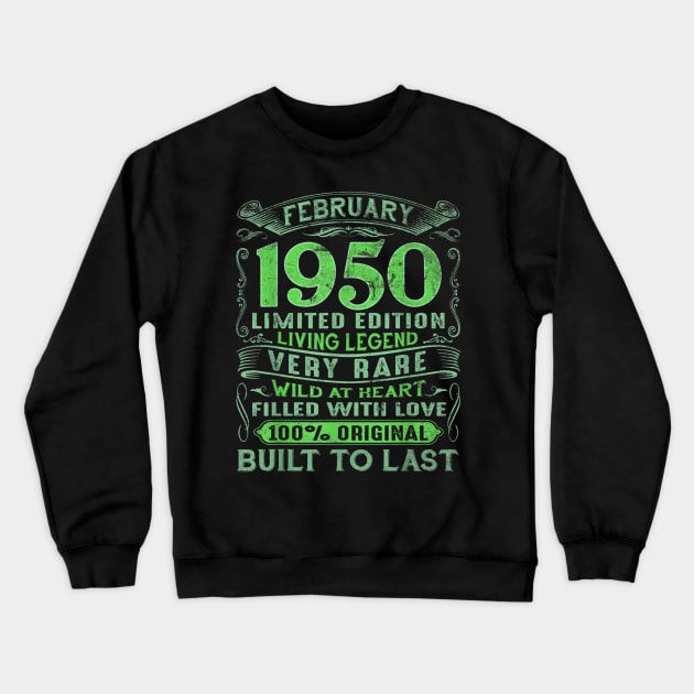 70 Years Old February 1950 70th Birthday Gift Crewneck Sweatshirt by dashawncannonuzf